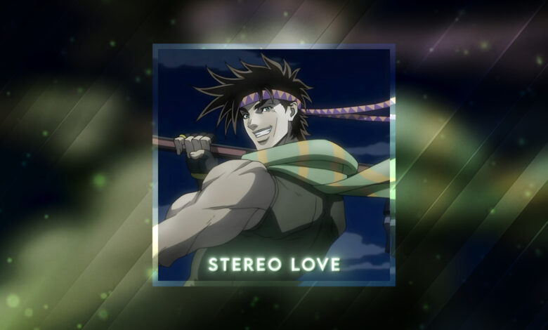 Stereo Love Stereo Love