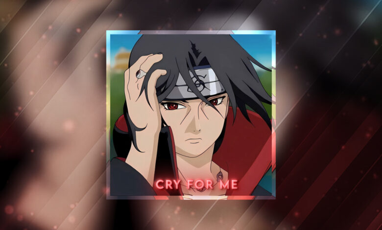 Cry For Me